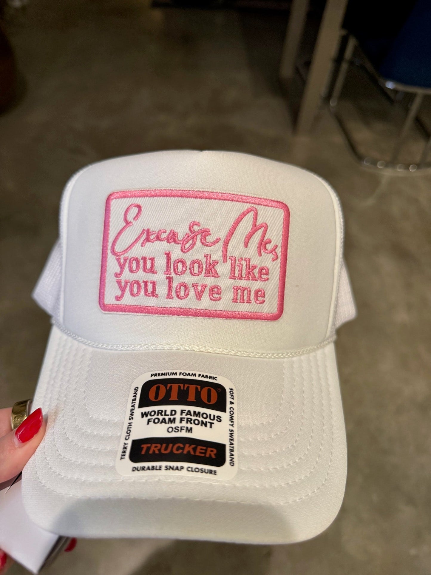 Excuse Me, You Look Like You Love Me Trucker Hat