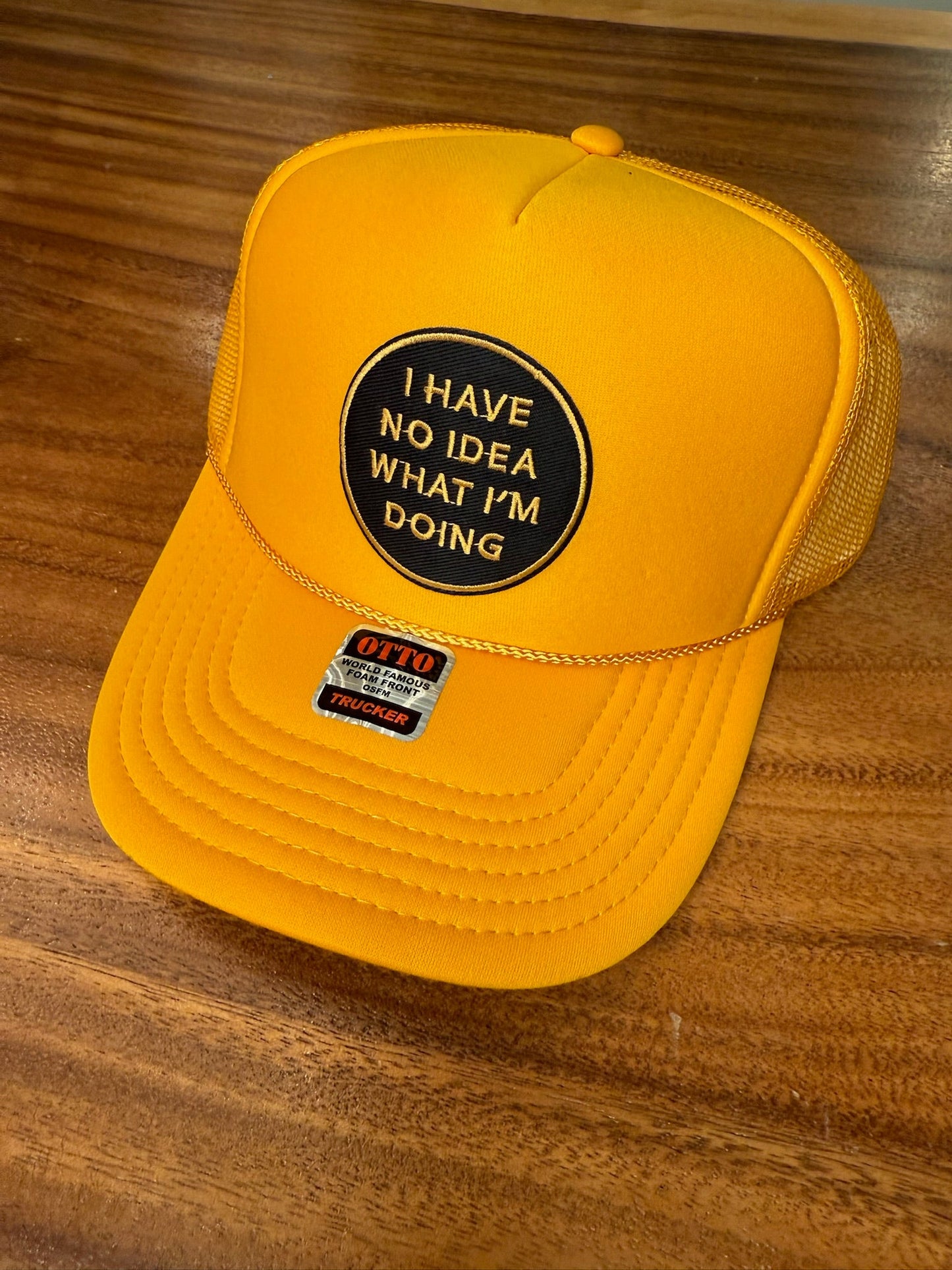 I Have No Idea What I Am Doing Otto Trucker Hat