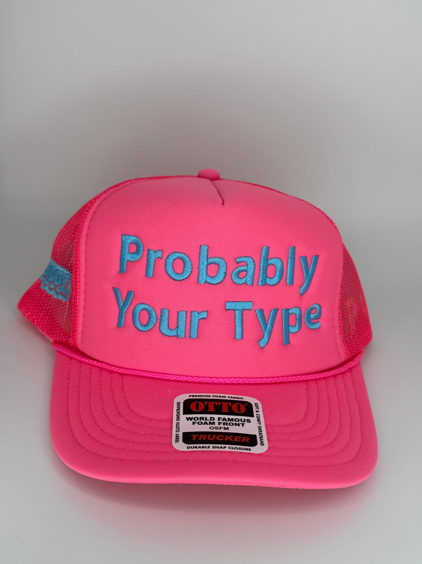 Probably Your Type Embroidered Classic Trucker Hat