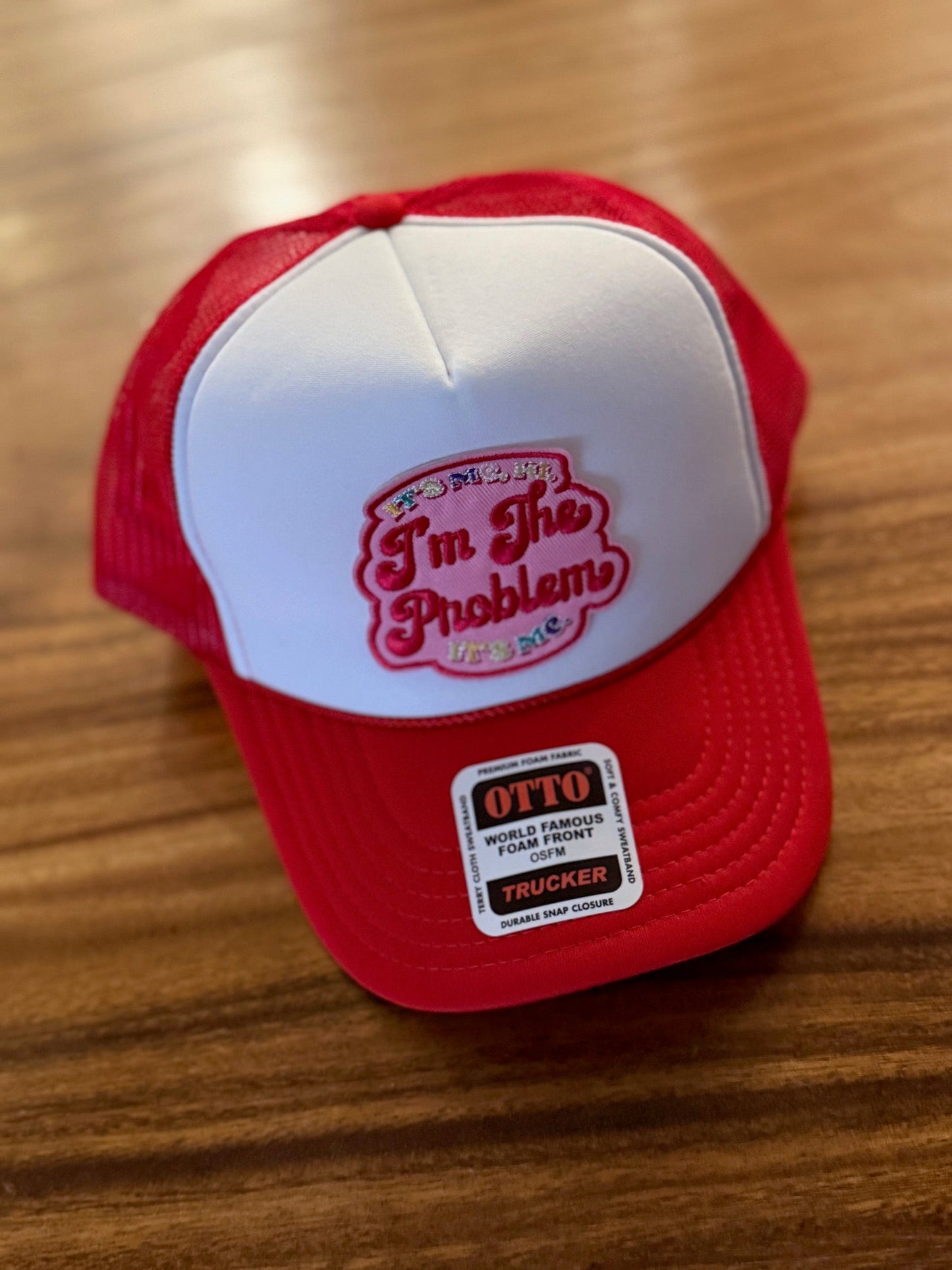 I'm The Problem Trucker Hat