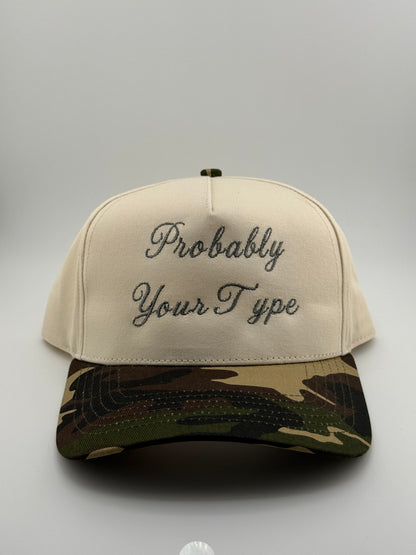 Probably Your Type Embroidered Hat