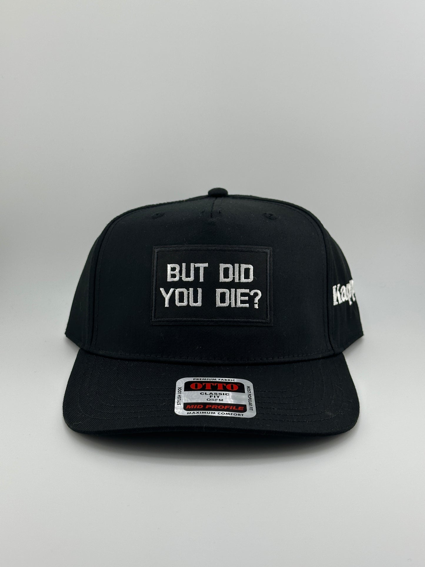 But Did You Die? Linen Trucker Hat