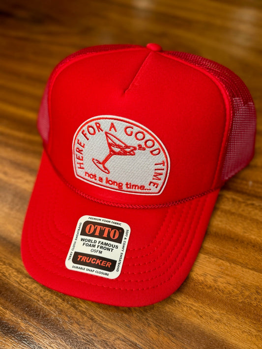 Here For A Good Time Otto Trucker Hat