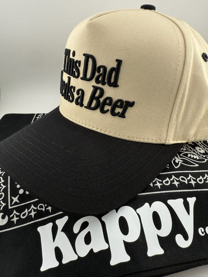 This Dad Needs A Beer 3D Embroidered