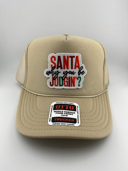 Santa Why You Be Judgin' - Trucker Hat