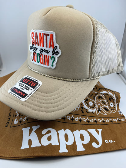 Santa Why You Be Judgin' - Trucker Hat