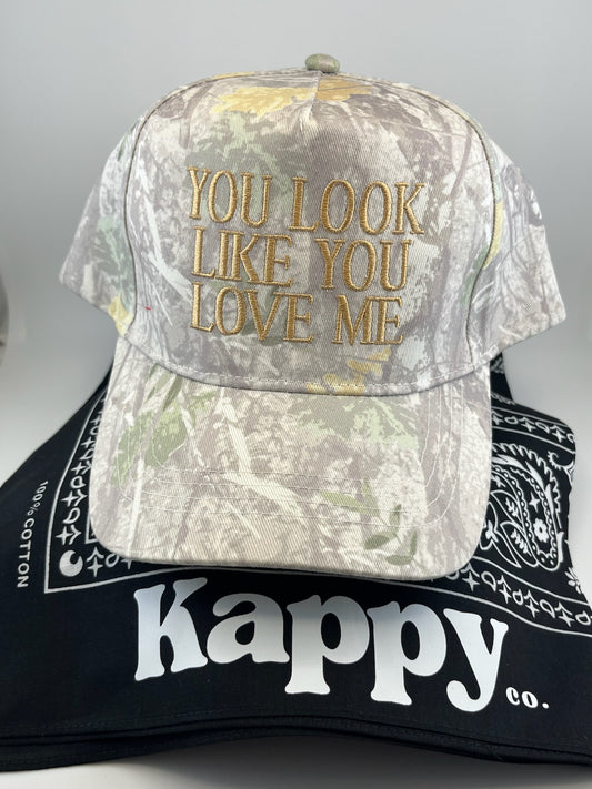 You Look Like You Love Me - Embroidered Camo Trucker Hat